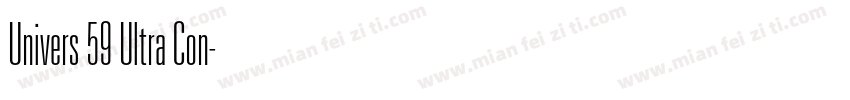 Univers 59 Ultra Con字体转换